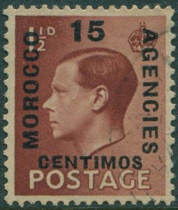 Morocco Agencies 1936 SG162 15c on 1½d brown KEVIII FU