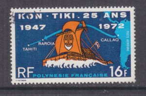 FRENCH POLYNESIA, 1972 KON TIKI 16f., used.