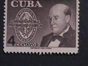 ​CUBA-1956 SC#561 CENTENARY BIRTH-PROF.RAIMUNDO G. MENOCAL-PHYSICIAN .MINT VF