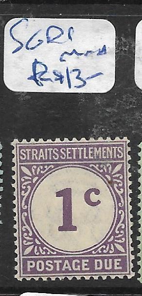 MALAYA  STRAITS SETTLEMENTS   (PP2805B)  POSTAGE DUE 1C  SG D1   MNH