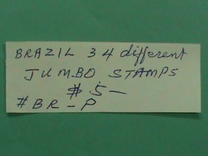 ​BRAZIL STAMPS:34 DIFFERENT JUMBO LARGE BRAZIL USED STAMPS #BR-P HIGH VALUE