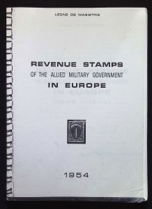 Revenue Stamps of the Allied Military Government in Europe by deMagistris (1954)