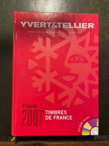 Yvert & Tellier: FRENCH STAMP CATALOGUE TIMBRES DE FRANCE VOL 1 2007.