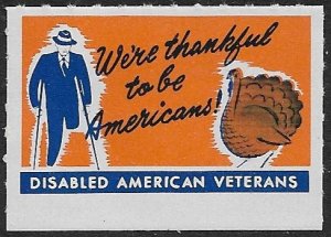 USA DISABLED AMERICAN VETERANS c1950 Orange THANKSGIVING Turkey Label MNH