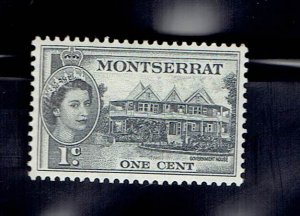 MONTSERRAT SCOTT#129 1953 QEII & GOVERNMENT HOUSE - MH