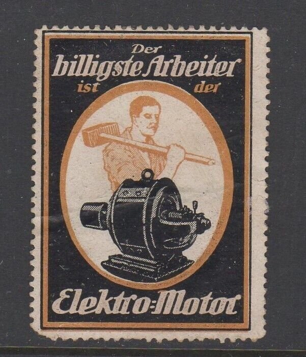 German Advertising Stamp,  Cheapest Worker is the Electric Motor -  NG, crease 