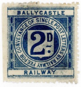 (I.B) Ballycastle Railway : Letter Stamp 2d