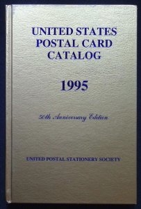 United States Postal Card Catalog 1995 - United Postal Stationery Society