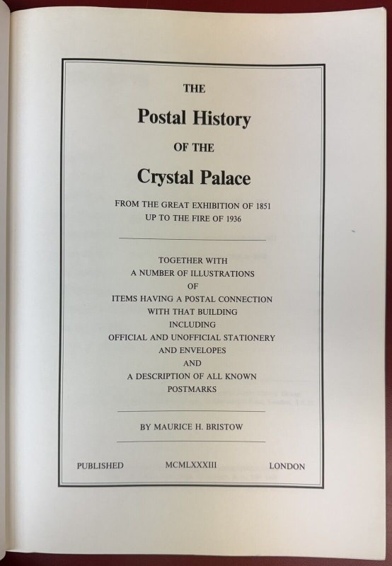 Postal History of the Crystal Palace, by Maurice H. Bristow