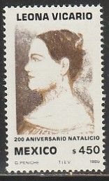 MEXICO 1610, LEONA VICARIO 200th ANNIVERSARY OF HER BIRTH. MINT, NH. VF.