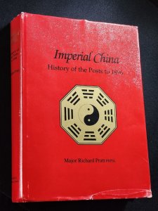 Imperial China: History of the Posts to 1896 and 1897: Vols. 1-2