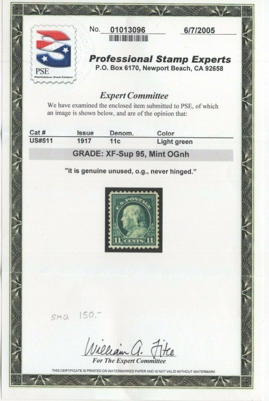 #511 Graded XF-Sup 95 Mint OG NH w/PSE Cert. SMQ. $150  (JH 8/5) 