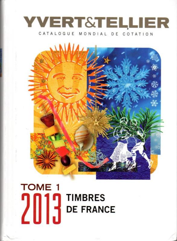 France- Yvert & Tellier 2013 Catalog- Timbres de France