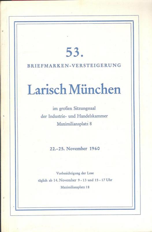 Larish: Sale # 53  -  53. Briefmarken-Versteigerung, A. L...