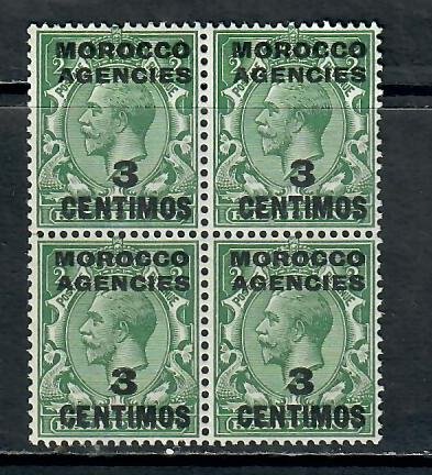 MOROCCO BRITISH POST OFFICE SPAIN GEORGE v 3 CENTIMOS  BLOCK x4 MNH