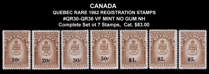 CANADA QUEBEC REVENUE QR30 QR31 QR32 QR33 QR34 QR35 QR36 CPL SET 7 CV $83 MNG NH