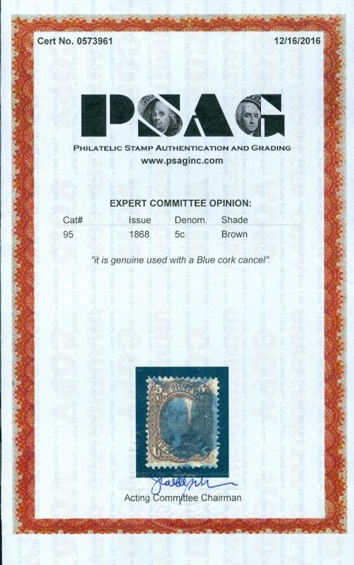 USA : 1868. Scott #95 Nice Used stamp with Blue cork cancel. PSAG Cert. Cat $900