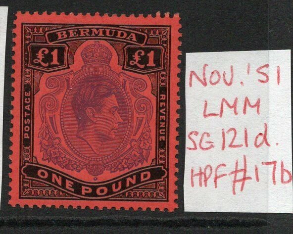 BERMUDA GEORGE VI £1 SG121d with FLAW Nov. 51 Ptg. L/Hinged condition verified.