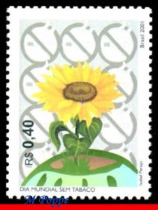 2797 BRAZIL 2001 WORLD DAY AGAINST TOBACCO, FLOWERS, HEALTH, MI# 3148 C-2380 MNH