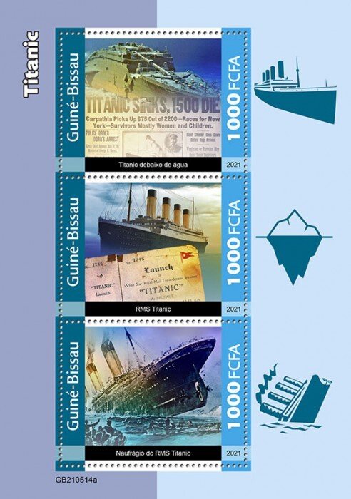 GUINEA BISSAU - 2021 - Titanic - Perf 3v Sheet - Mint Never Hinged