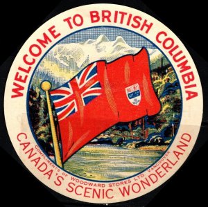 1930's Canada 4 1/2 Die Cut Circle Poster Stamp Welcome To British Col...