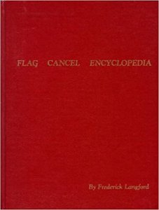 Doyle's_Stamps: Flag Cancel Encyclopedia, F. Langford @1976 (3rd Ed)