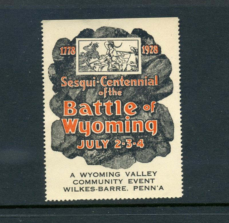 1778-1928 BATTLE OF WYOMING PA SESQUI-CENTENNIAL POSTER STAMP WILKES-BARRE L161