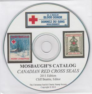 Mosbaugh's Catalog of Canadian Red Cross Seals, 2011 Edition. CD