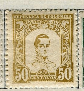 COLOMBIA ANTIOQUIA; 1899 early classic Mint hinged issue 50c. value