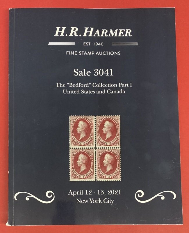 The Bedford Collection of United States & Canada, H.R. Harmer, April 12-13, 2021 