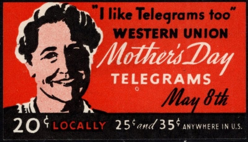 Vintage US Poster Stamp I Like Telegrams Too Western Union Mother’s Day Telegram