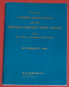 Combination Mails of the British Foreign Post Office, H.R. Harmer, Sept 27, 1994