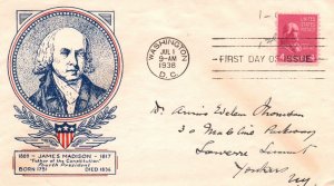 1938 FDC - James Madison, Father of Constitution - Better Cachet - F25905