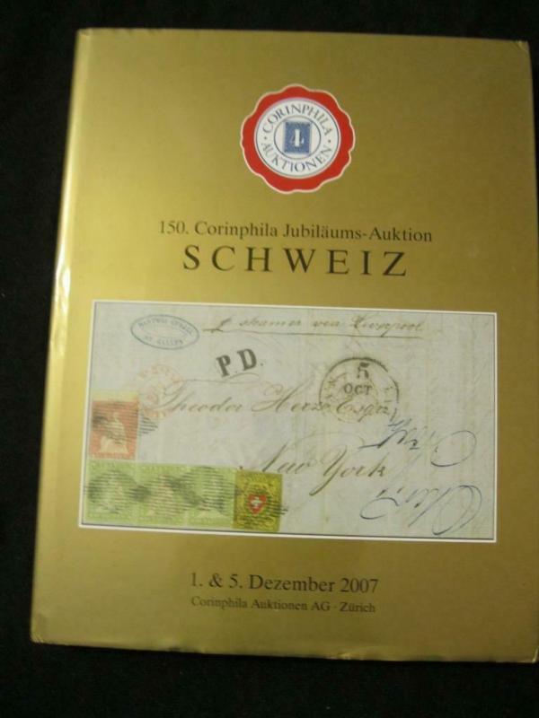 CORINPHILA AUCTION CATALOGUE 2007 SCHWEIZ