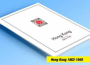 COLOR PRINTED HONG KONG [CLASS.] 1862-1949 STAMP ALBUM PAGES (13 illustr. pages)