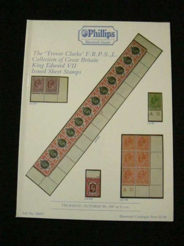 PHILLIPS AUCTION CATALOGUE 1987 EDWARD VII ISSUED SHEET STAMPS 'TREVOR CLARKE'