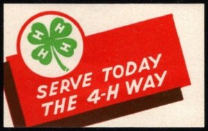 Vintage US Poster Stamp 4-H Club Serve Today the 4-H Way