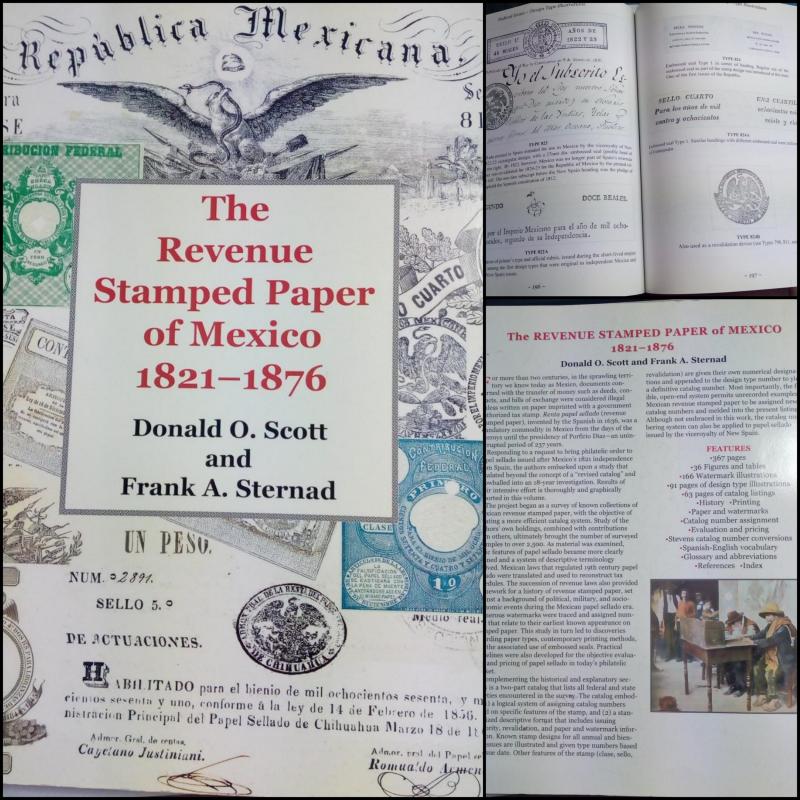 J) 2006 UNITED STATES, THE REVENUE STAMPED PAPER OF MEXICO 1821-1876, 425 PAGES,