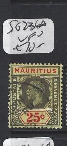 MAURITIUS  (P1905B)  KGV  25C  SG 236A   VFU