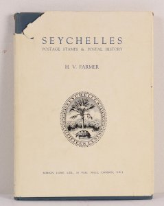 LITERATURE Seychelles Postage Stamps & Postal History, by HV Farmer.