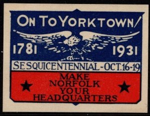 1931 US Poster Stamp On to Yorktown Sesquicentennial October 16-19 MNH
