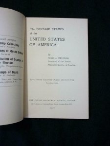 THE POSTAGE STAMPS OF THE UNITED STATES OF AMERICA by FRED J MELVILLE