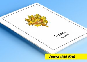 COLOR PRINTED FRANCE 1849-2010 STAMP ALBUM PAGES (610 illustrated pages)