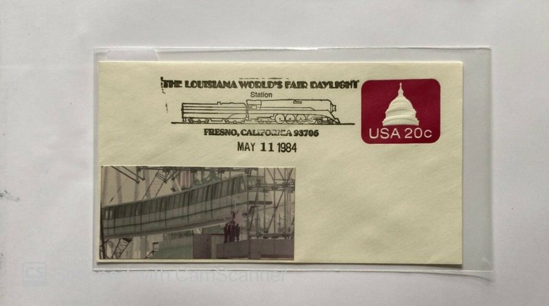 US FDC , EMBOSSED	THE LOUISIANA WOLD'SFAIR DAYLIGHT STATION 	1984	FRESNO , CA 		