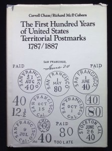 The First Hundred Years of United States Territorial Postmarks 1787-1887 (1950)