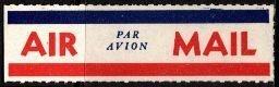 1940's US Poster Atamp Etiquette Air Mail - Par Avion MNH