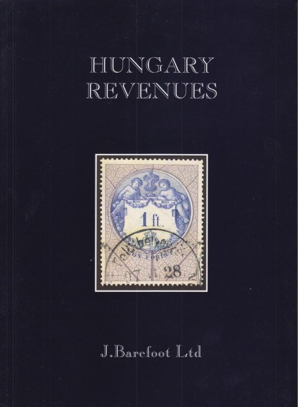 Hungary Revenues, 3rd Edition in COLOR, by J. Barefoot, NEW 