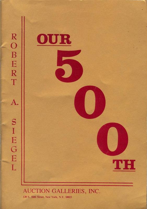 Our 500th: United States Stamps, Robert A. Siegel Auction...