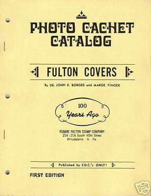 Fulton Covers Photo Cachet Catalog, by Borges & Finger. NEW