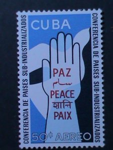 ​CUBA- CONFERENCE FOR SUB-INDUSTRIAL-PEACE-PAIX :MNH VF-VERY OLD KEY STAMP